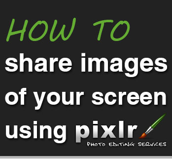How to Share Images of Your Screen Using Pixlr