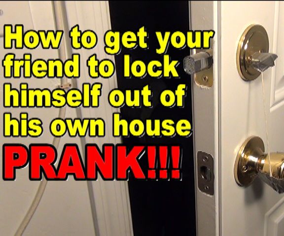How to Get Anyone to Lock Themselves Out of Their Own House! PRANK