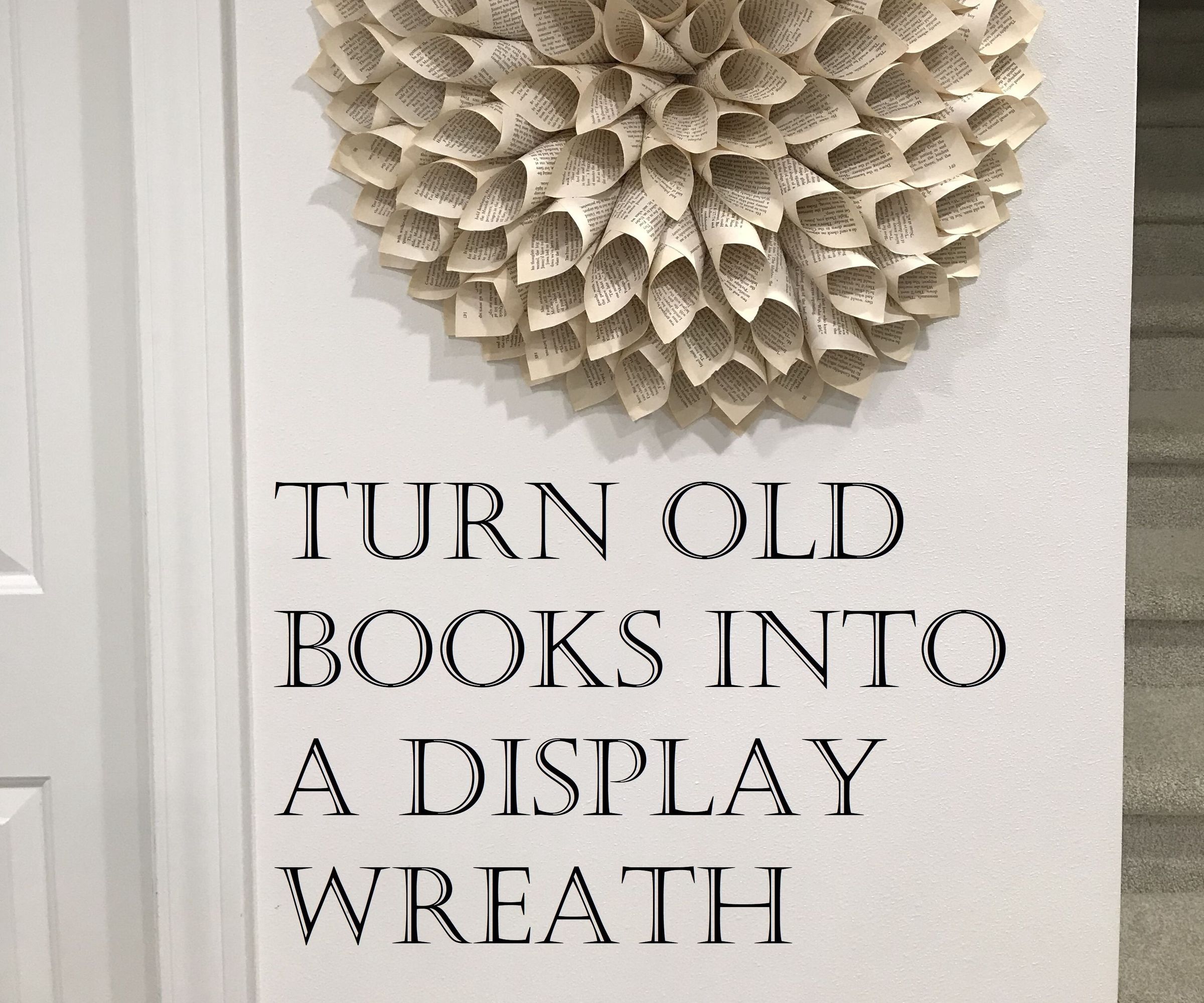Turn Old Books Into a Display Wreath
