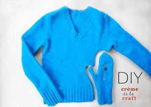 Make Mittens From Old Sweaters DIY