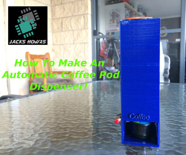 How to Make An Automatic Coffee Pod Dispenser With Arduino
