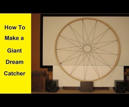 How to Make a Giant Dream Catcher