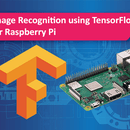 Image Recognition With TensorFlow on Raspberry Pi