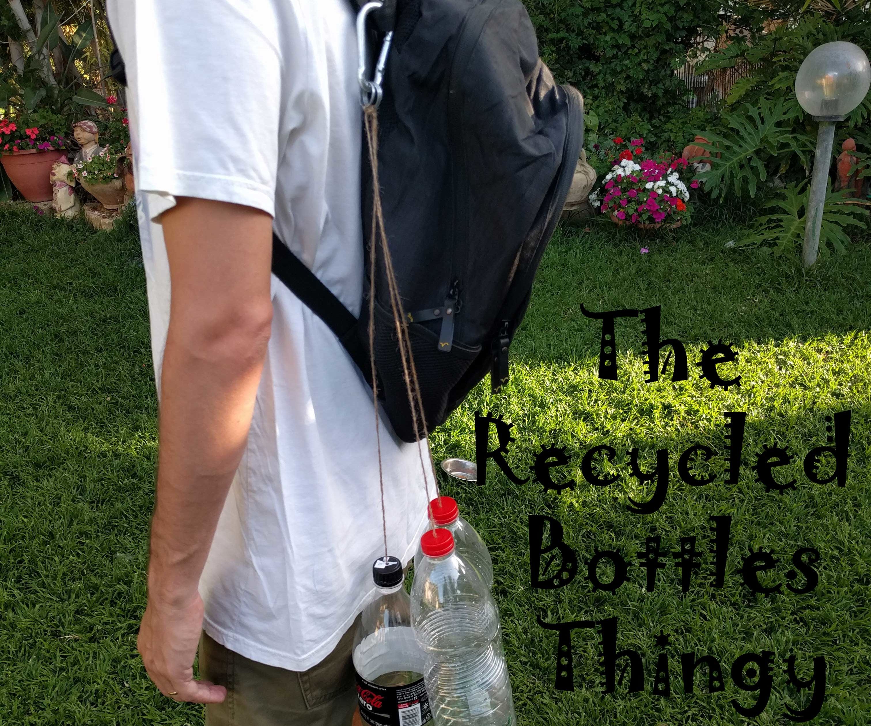 The Recycled Bottles Thingy