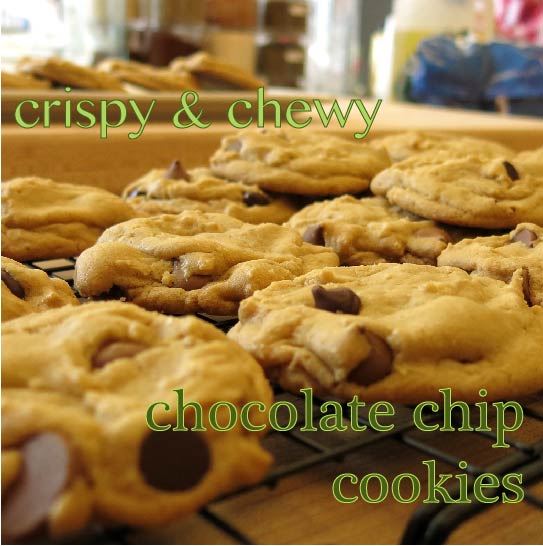 Crispy & Chewy Chocolate Chip Cookies