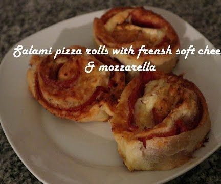 Salami Pizza Rolls With Frensh Soft Cheese & Mozzarella Recipe