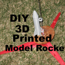 How to Design and 3D Print a Model Rocket