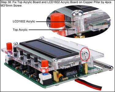 Fix Top Acrylic Board and LCD1602 Acrylic Board on Copper Pillar by 4pcs M3*6mm Screw