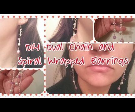 DIY Dual Chain and Spiral Wrapped Earrings