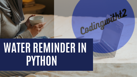 Water Reminder in Python : 5 Steps - Instructables