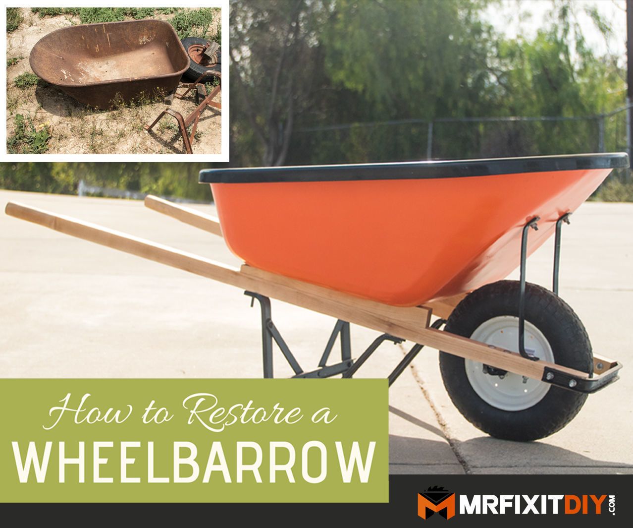 How to Restore an Old Wheelbarrow