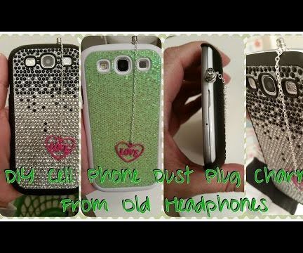 DIY Dust Plugs/Cell Phone Charms From Old Headphones (Hack)
