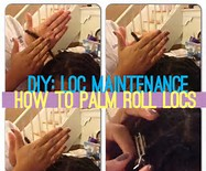 How to Palm-roll Dread Locs