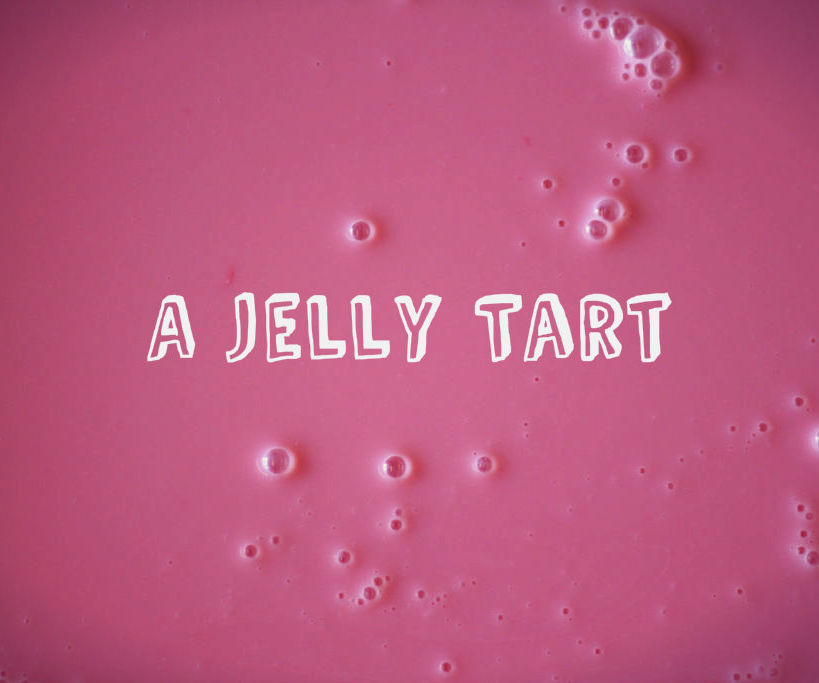 A Jelly Tart