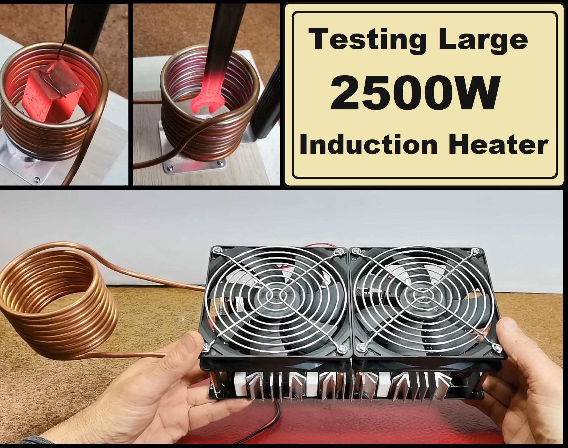 Testing 2500W Large Induction Heater