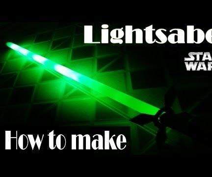How to Make a Lightsaber Star Wars