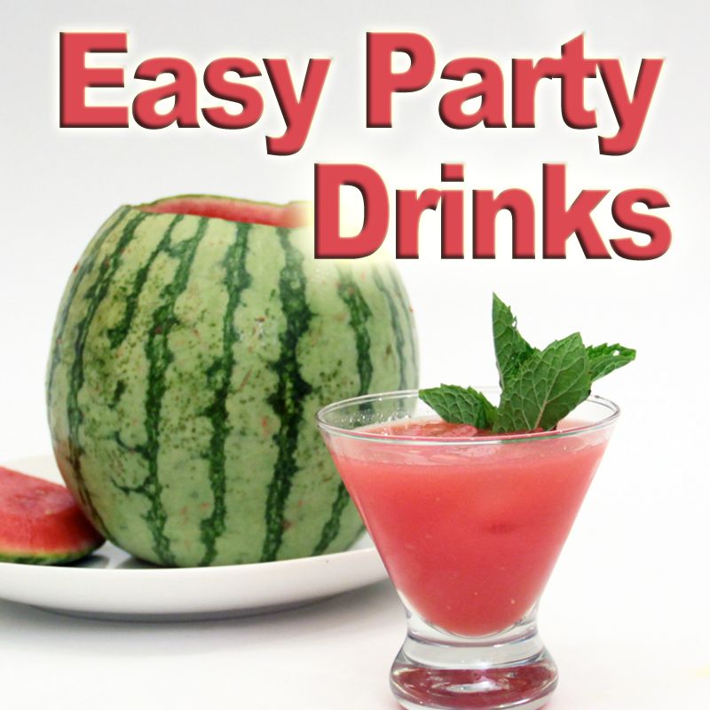 Easy, Fun Party Drinks