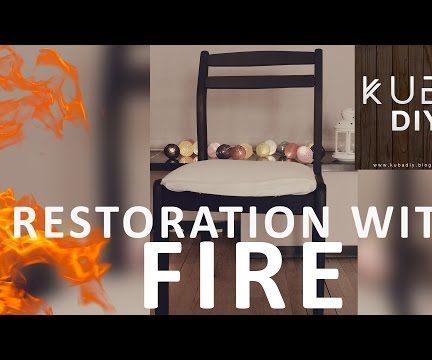 Restoration of Old Wooden Chair Using FIRE
