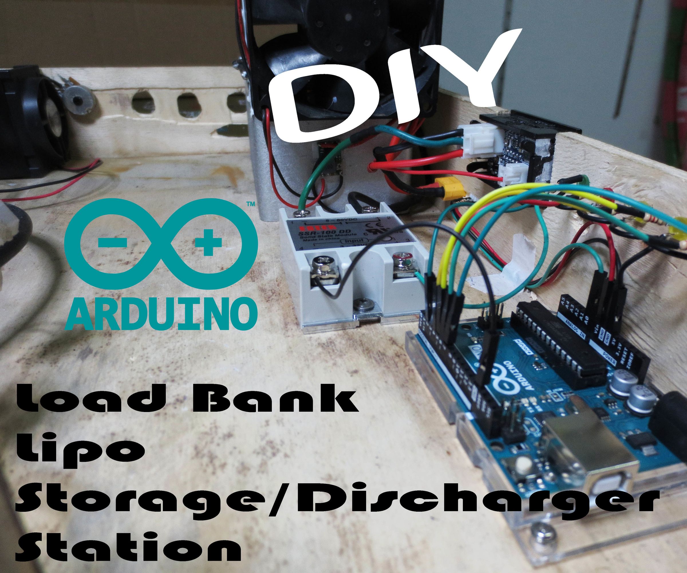 DIY Arduino Load Bank Lipo Storage/Discharger Station