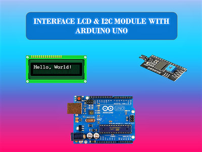 Interface LCD Display & I2C Module With Arduino Uno : 6 Steps ...