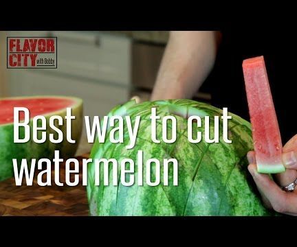 How To Cut Watermelon Like A Boss