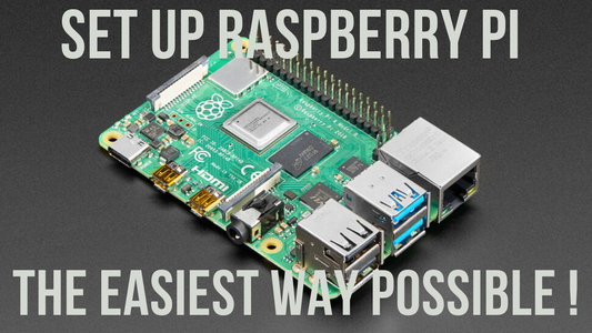 Setting Up Raspberry Pi for Dummies !