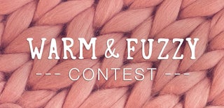 Warm and Fuzzy Contest