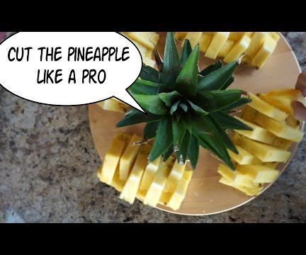How to cut and serve a pineapple like a pro!