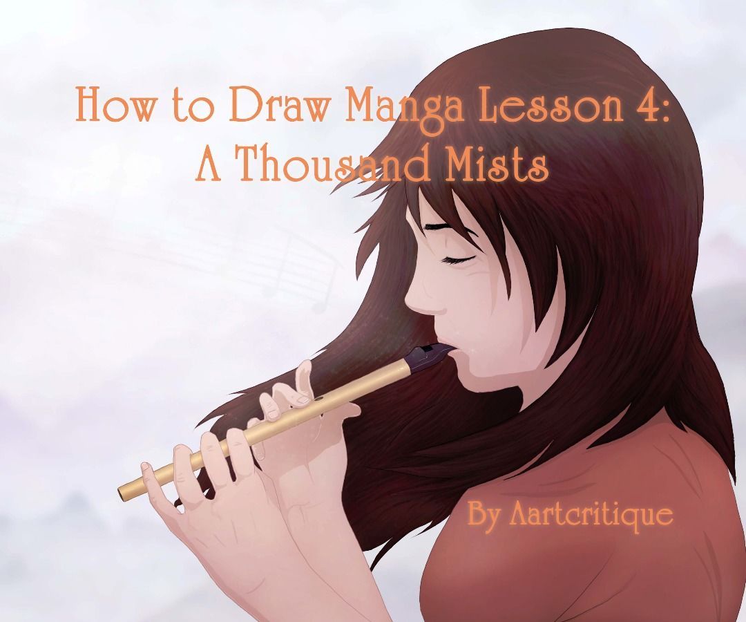 How to Draw Manga Lesson 4: a Thousand Mists
