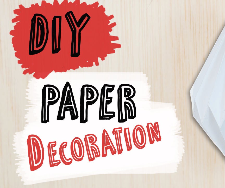 How to Make a Paper Decoration - Instructables