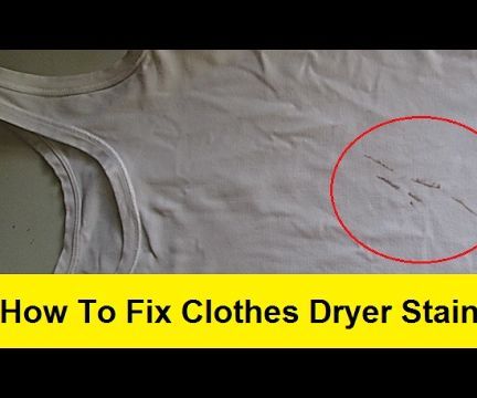 How to Fix Clothes Dryer Stains