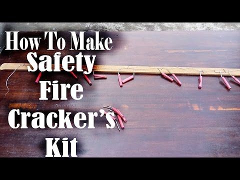How to Make Safety FireCracker's Kit - DIY
