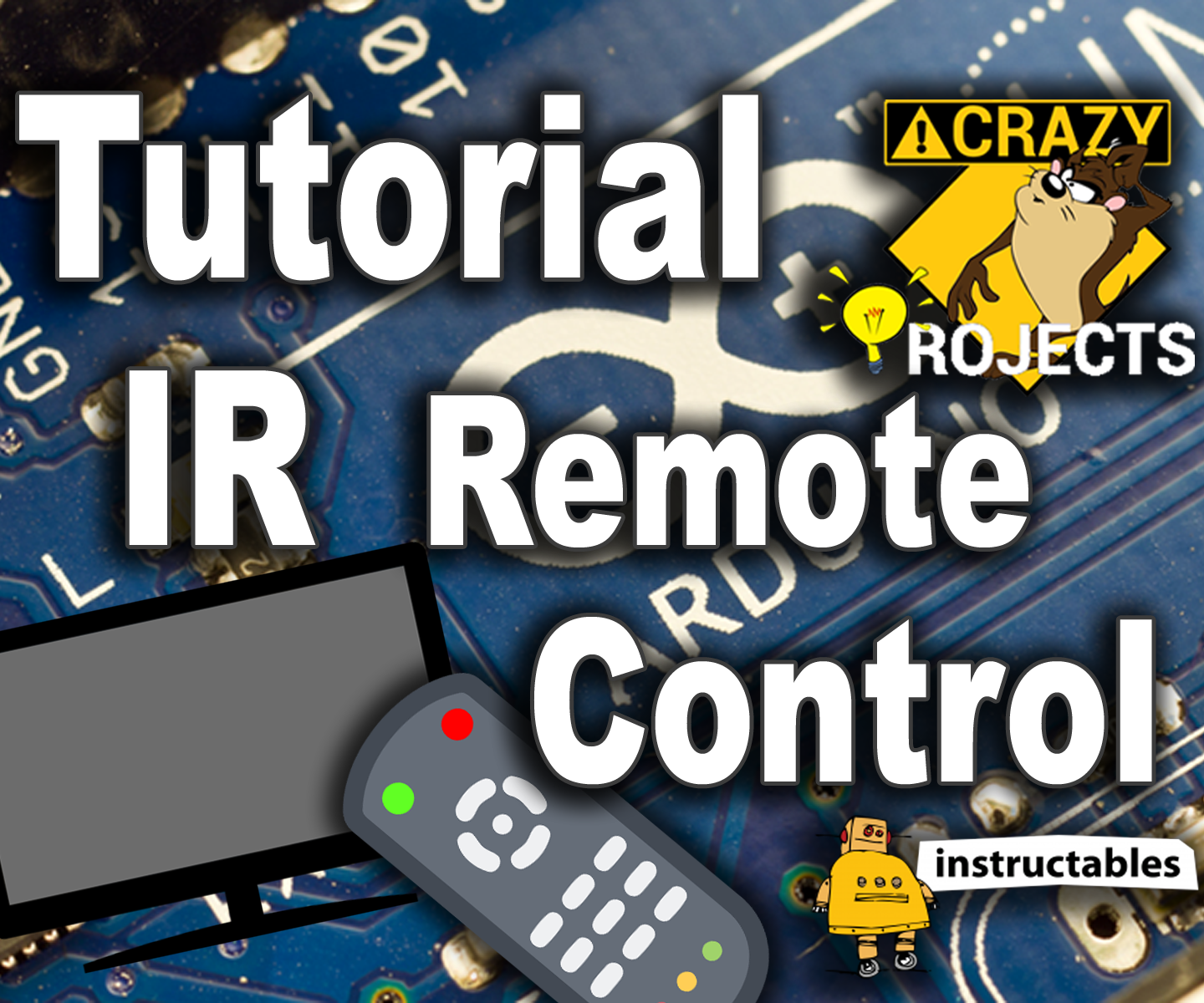 Arduino Tutorial - IR Universal Remote Control