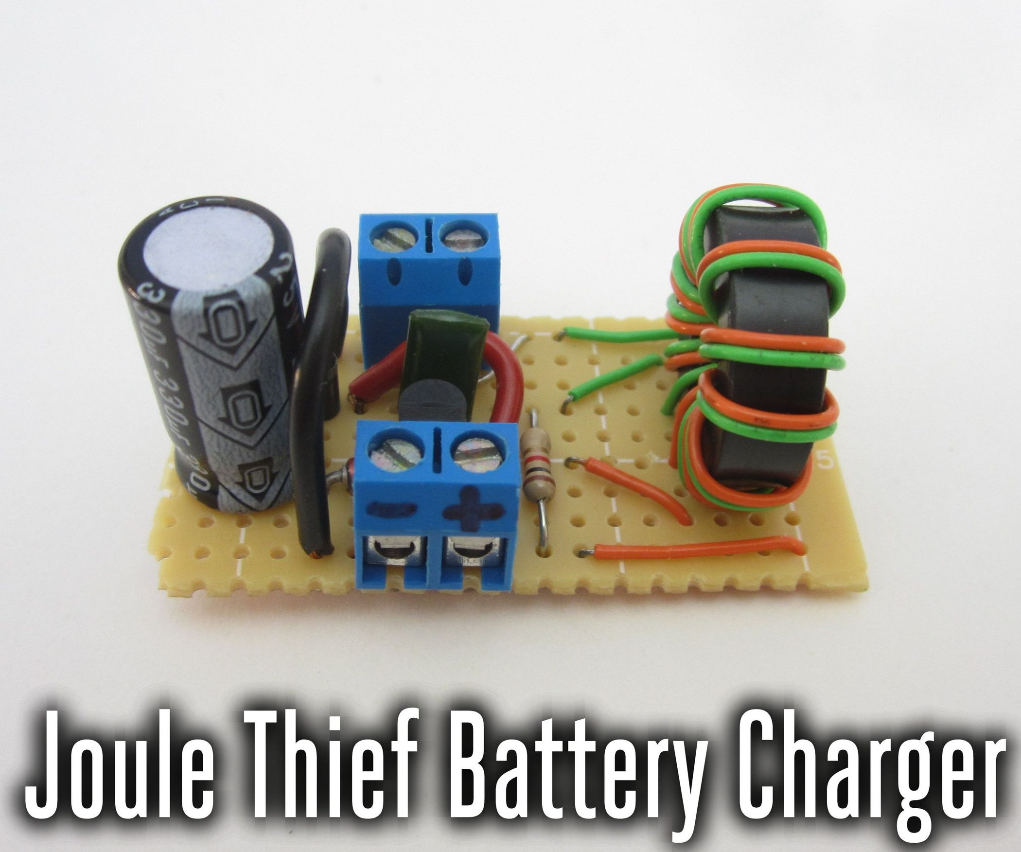 Joule Thief Low Voltage Battery Charger 9 Steps (with Pictures) Instructables