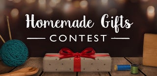 Homemade Gifts Contest 2017