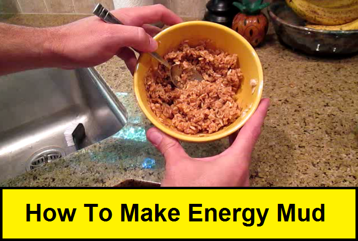 How to Make Energy Mud