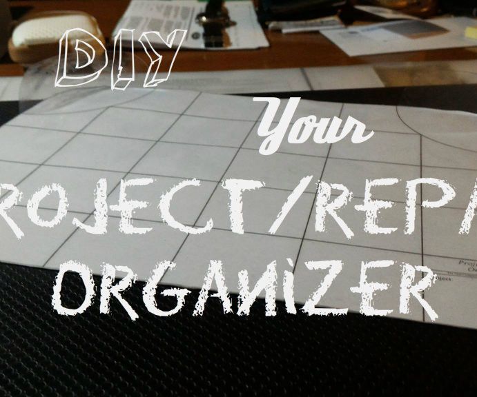 DIY Your Own Project/repair Organizer