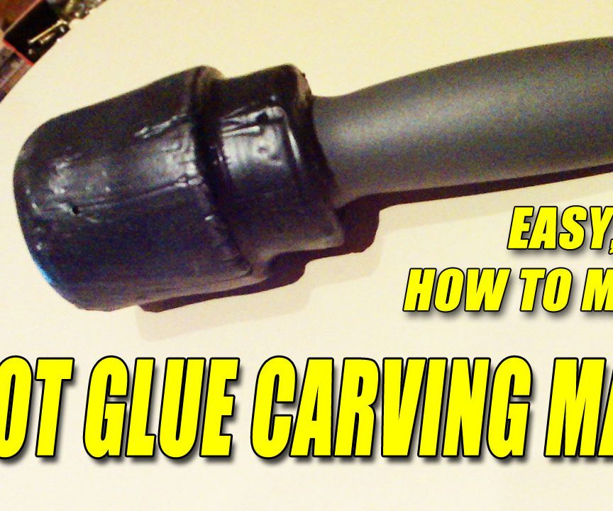 Hot Glue Carving Mallet