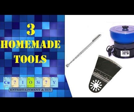 3 Easy Homemade Tools That Can Be Very Useful