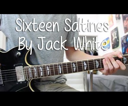 How to Play "Sixteen Saltines" by Jack White on Guitar