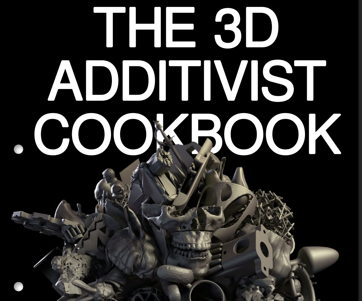 MAT 111PF - Reading Response - 3D Additivist Cookbook