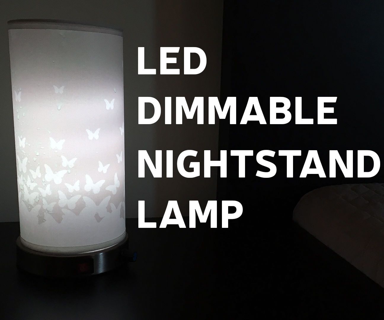  How to Make LED Dimmable Nightstand Lamp