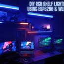 DIY RGB Shelf Lights Using ESP8266 & WLED