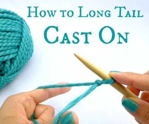 How to Long Tail Cast On