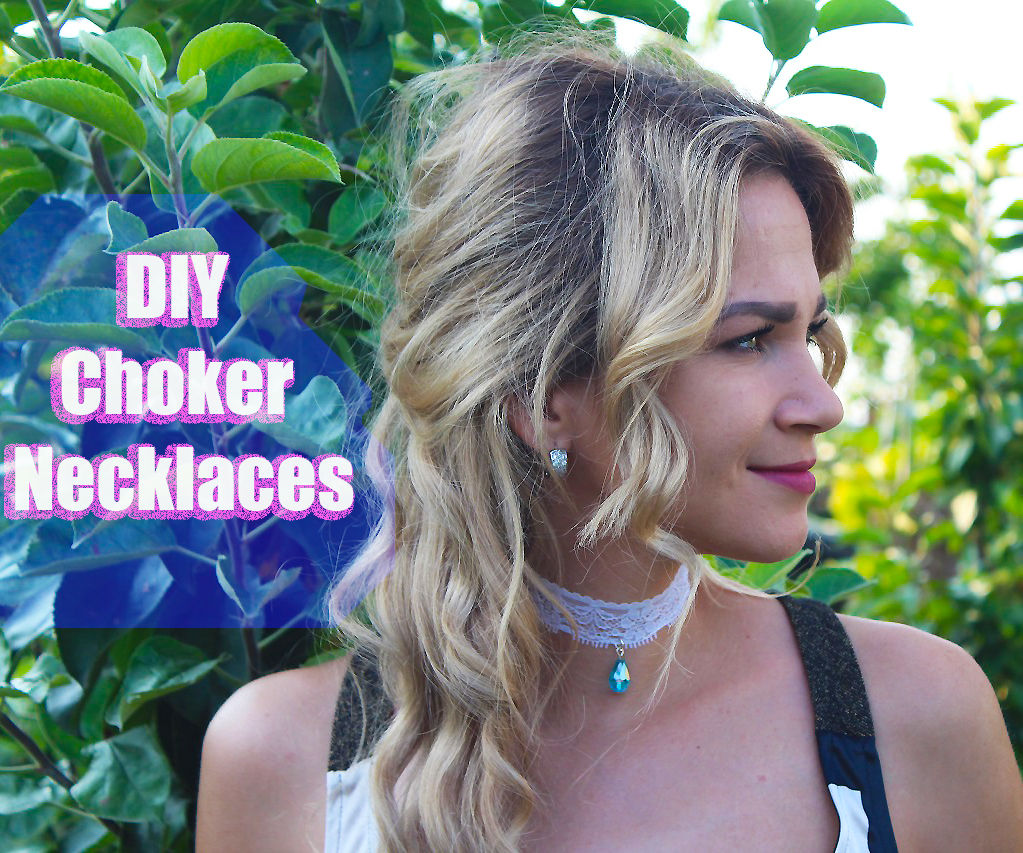DIY Choker Nekclaces / TUTORIAL