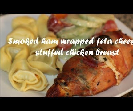 Smoked Ham Wrapped Feta Cheese Stuffed Chicken Breast Recipe