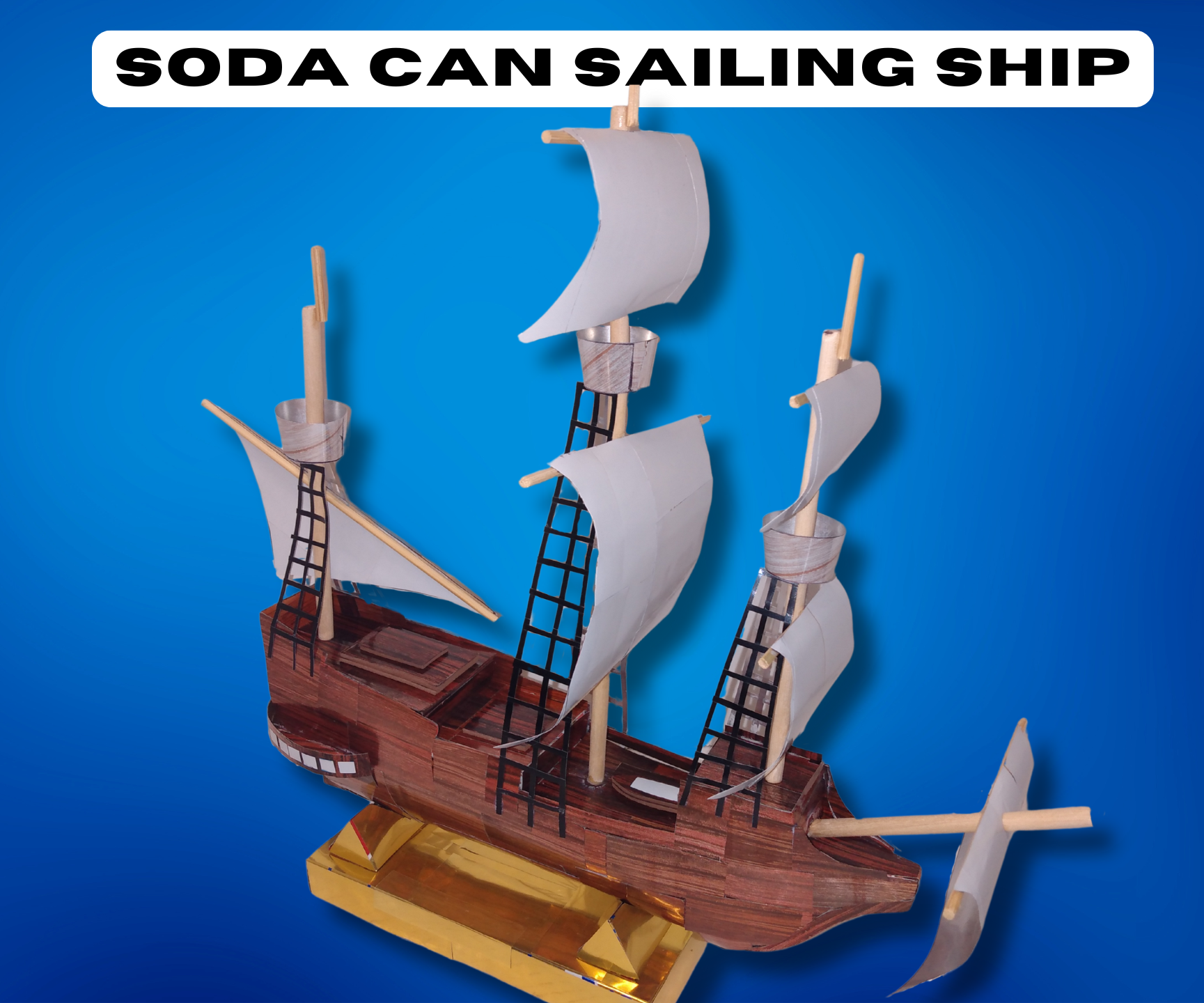 Float Your Soda Can Boat! DIY Sailing Ship Made From Soda Cans!