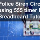 Police Siren Circuit using 555 timer IC