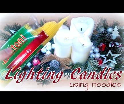 Lighting Candles Using Noodles