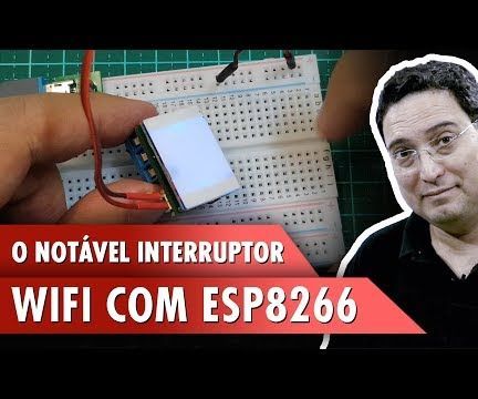 The Remarkable WiFi Switch With ESP8266